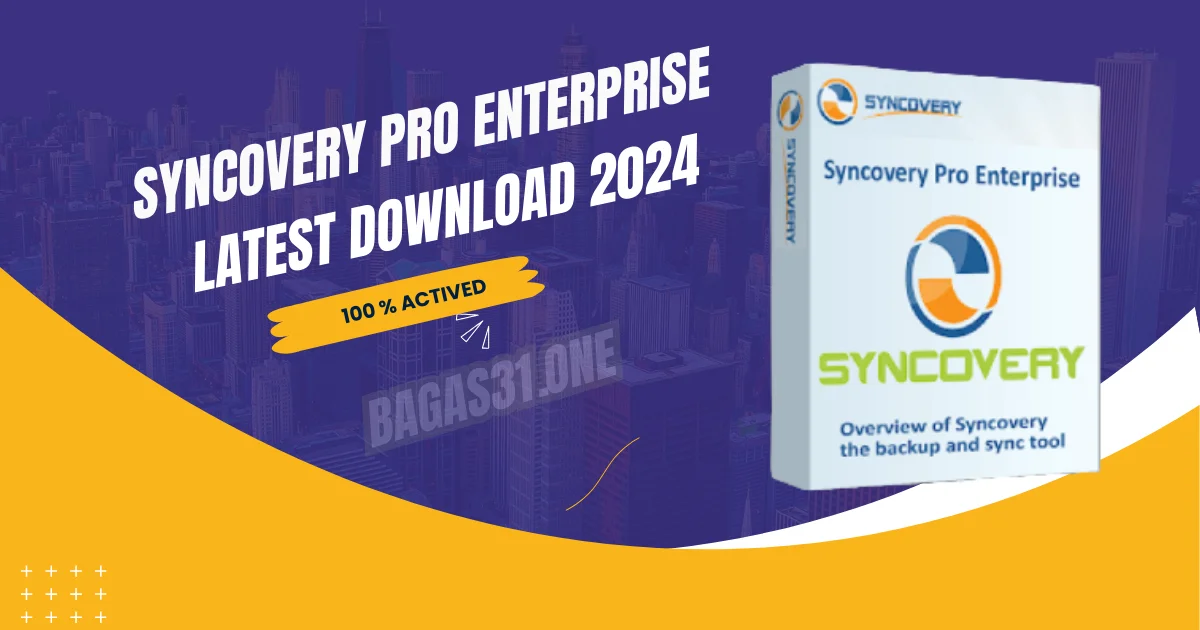 Syncovery Pro Enterprise latest Download 2024