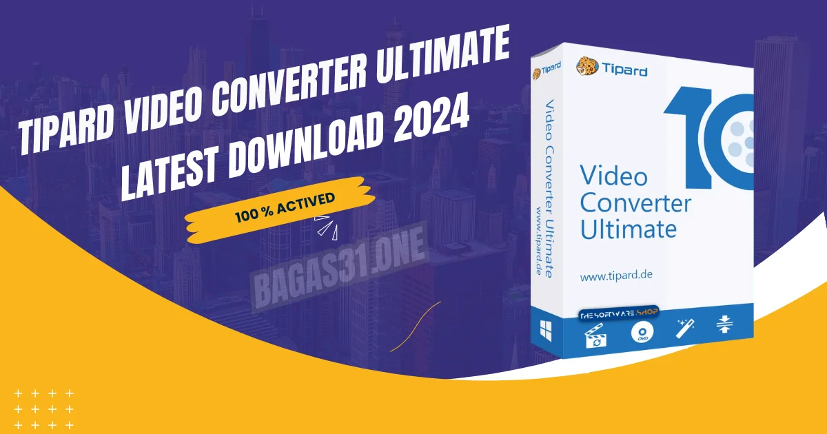Tipard Video Converter ultimate latest Download 2024