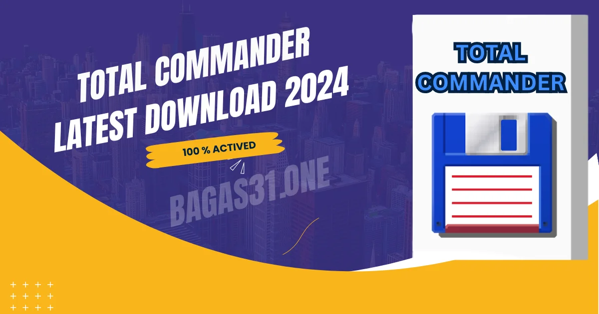 Total Commander Latest Download 2024