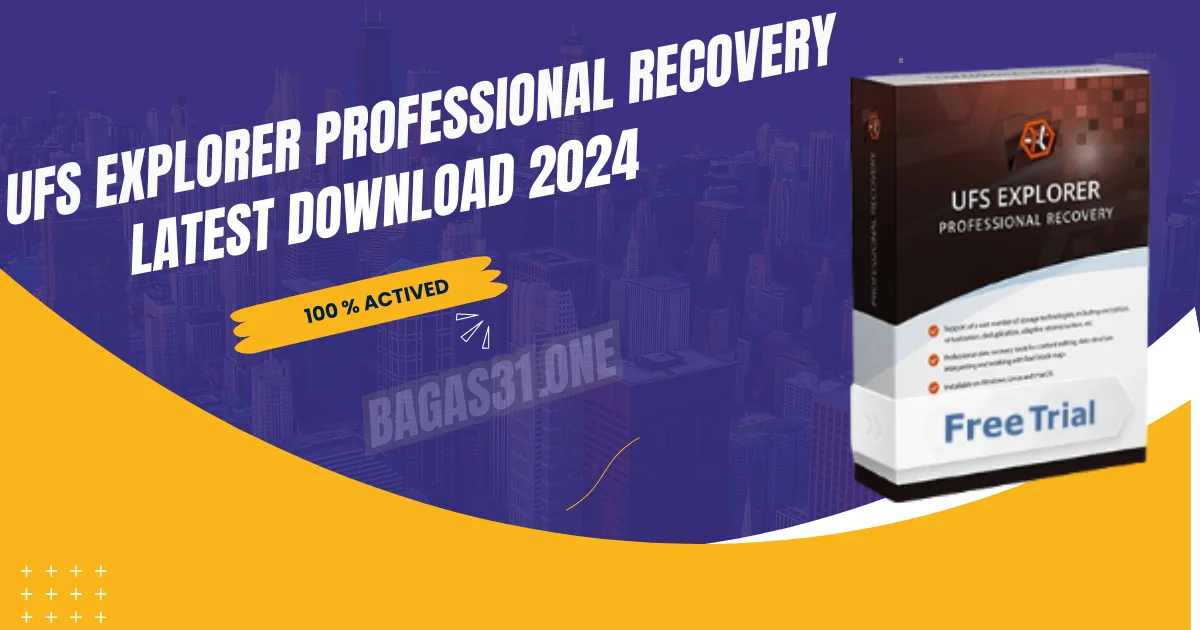 UFS Explorer Professional Recovery Download latest 2024