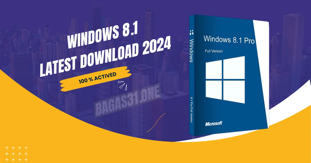 Windows 8.1 latest Download 2024