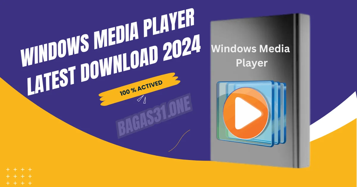 Windows Media Player Latest Download 2024