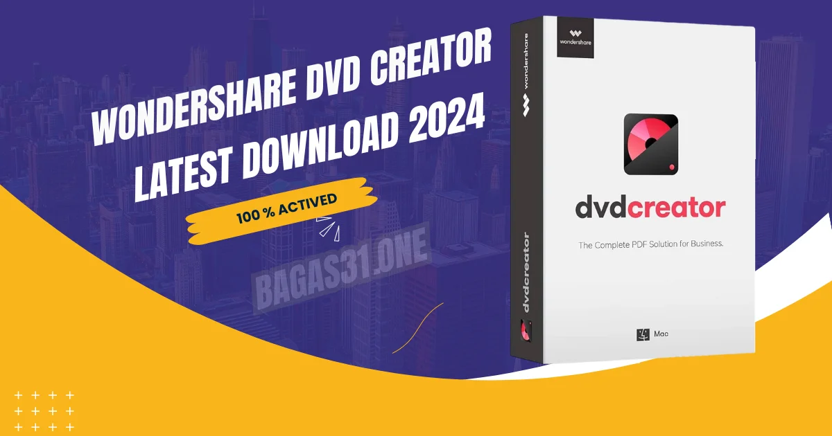 Wondershare DVD Creator latest Download 2024
