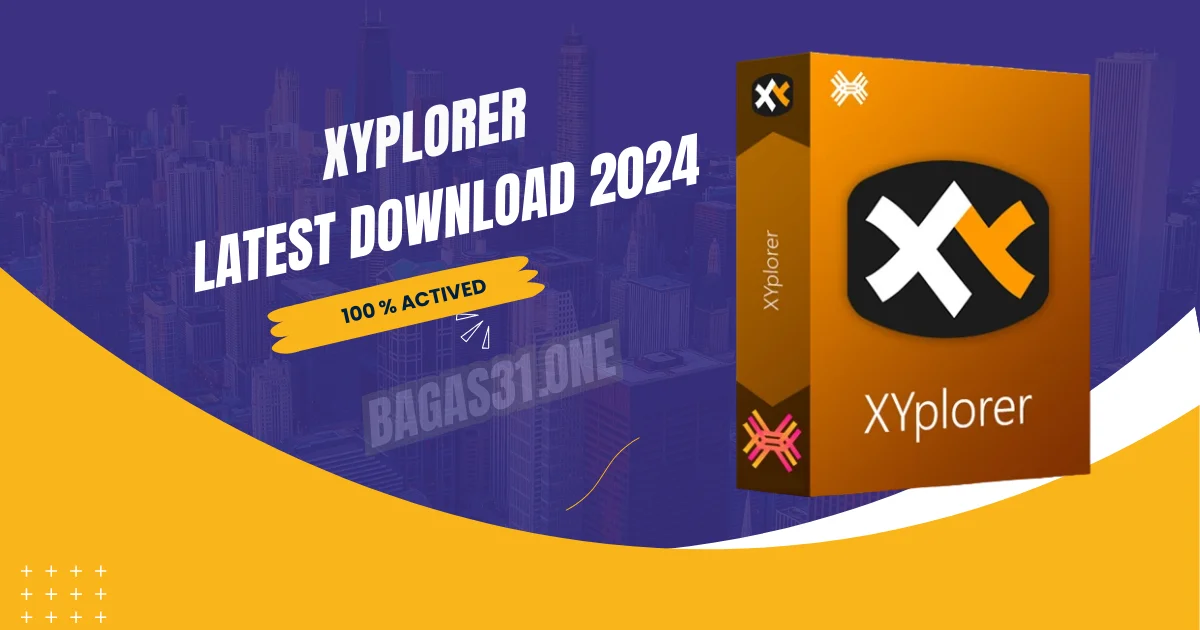 XYPlorer latest Download 2024