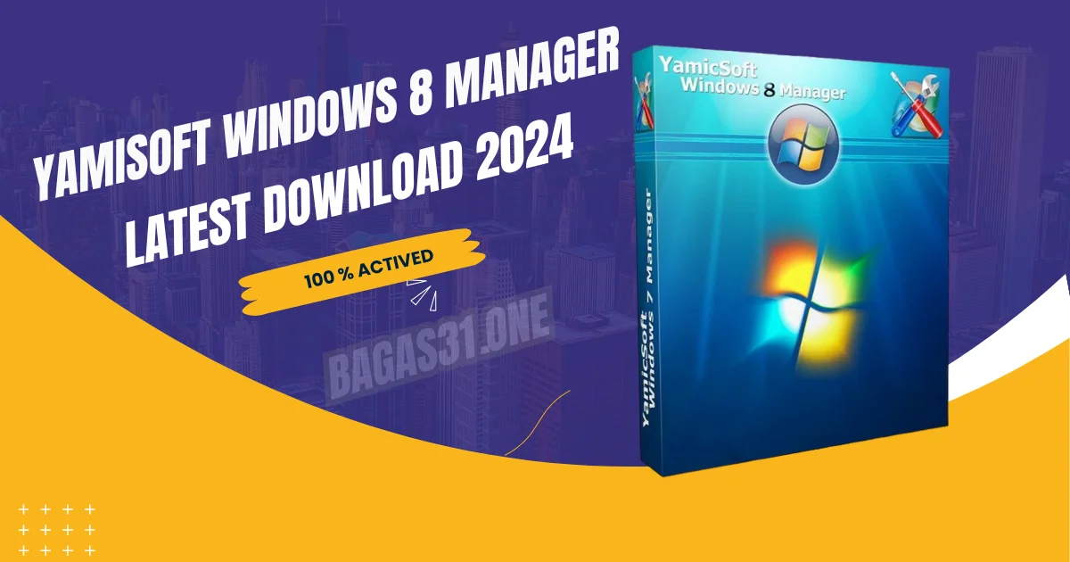 Yamisoft windows 8 Manager Latest Download 2024