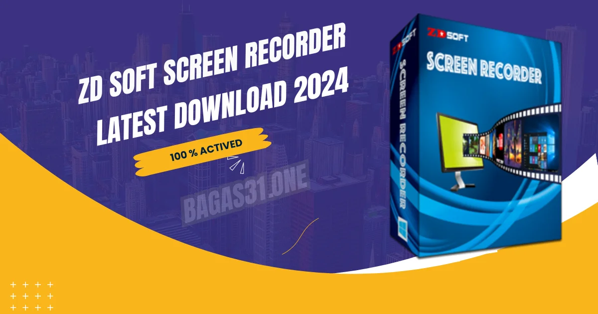 ZD Soft Screen Recorder latest Download 2024