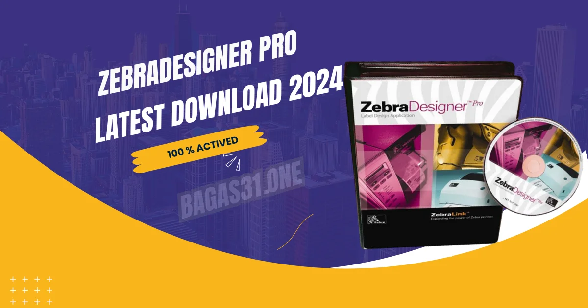 ZebraDesigner Professional latest Download 2024