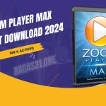 Zoom Player Max Latest Download 2024
