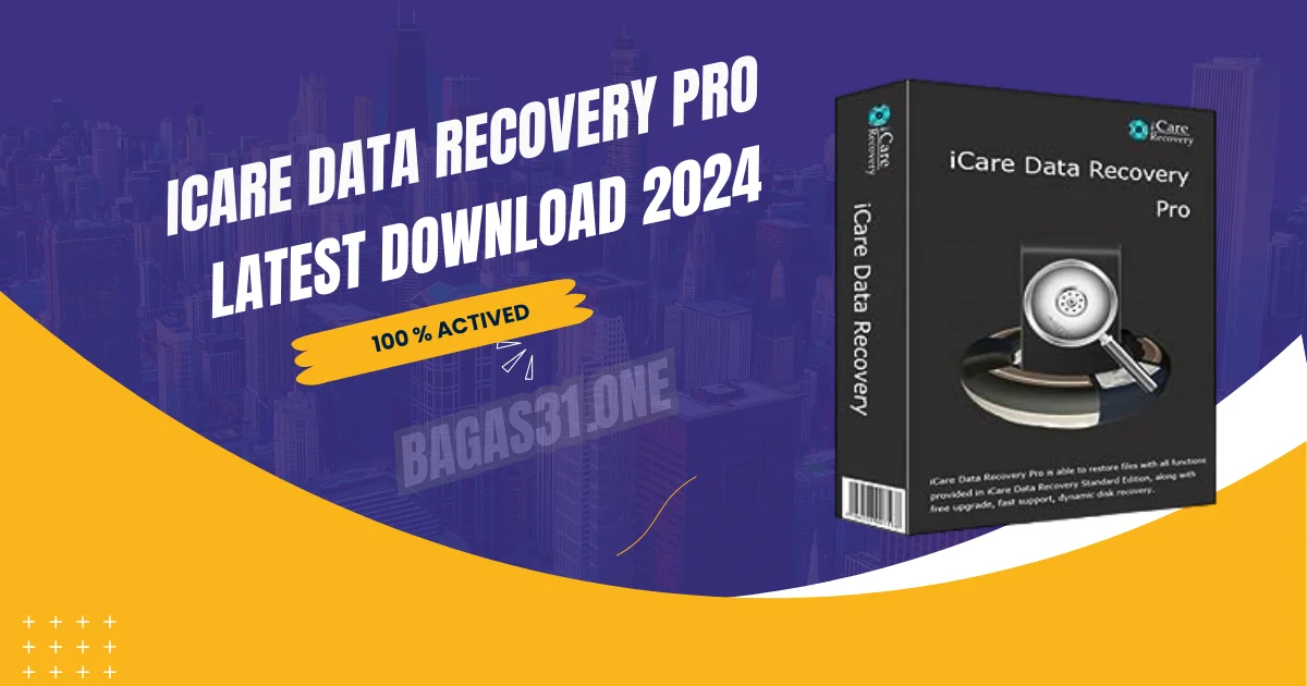 iCare Data Recovery Pro latest Download 2024