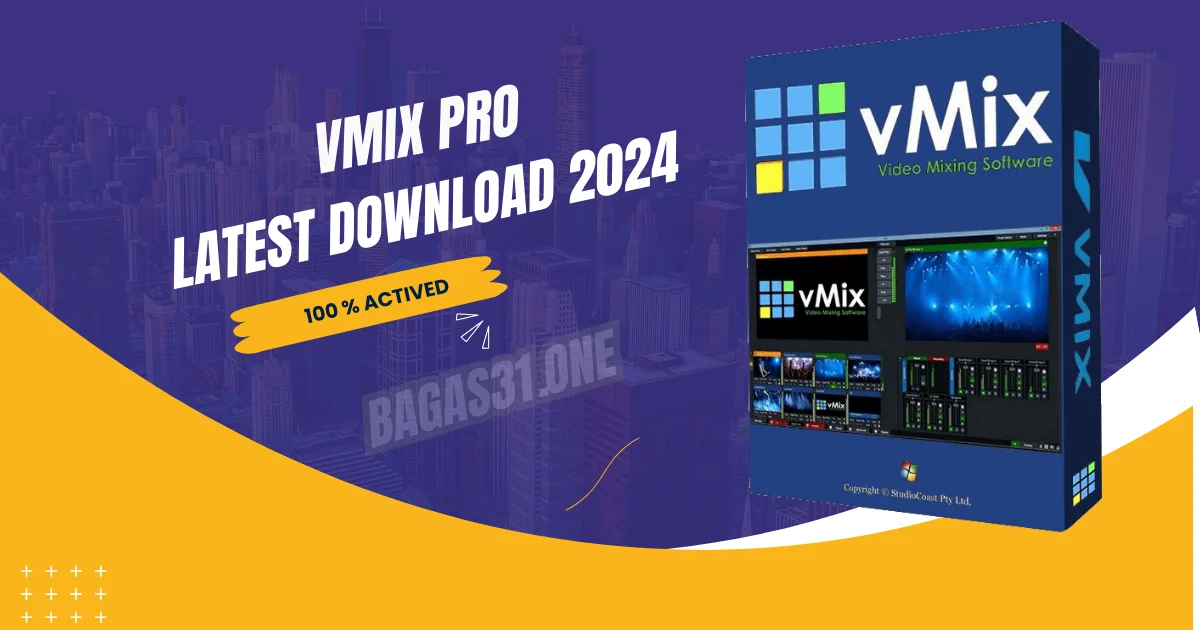 vMix Pro Download latest 2024