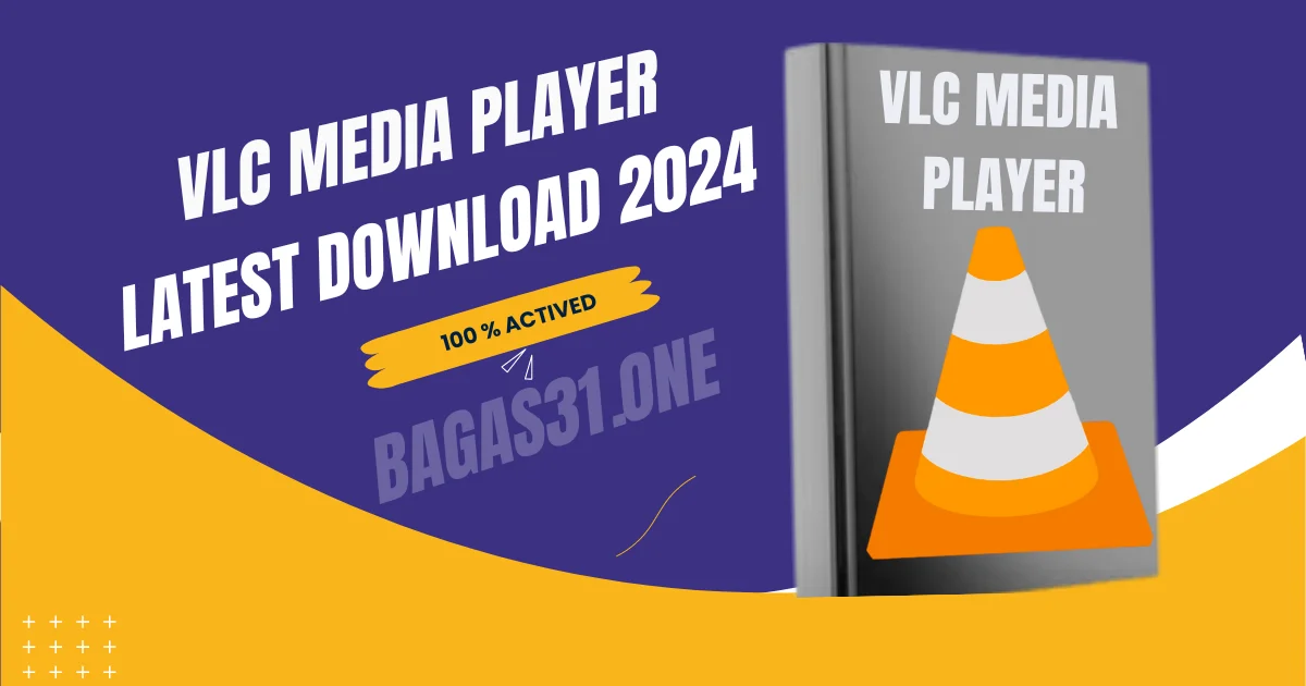 VLC Media Player Latest Download 2024
