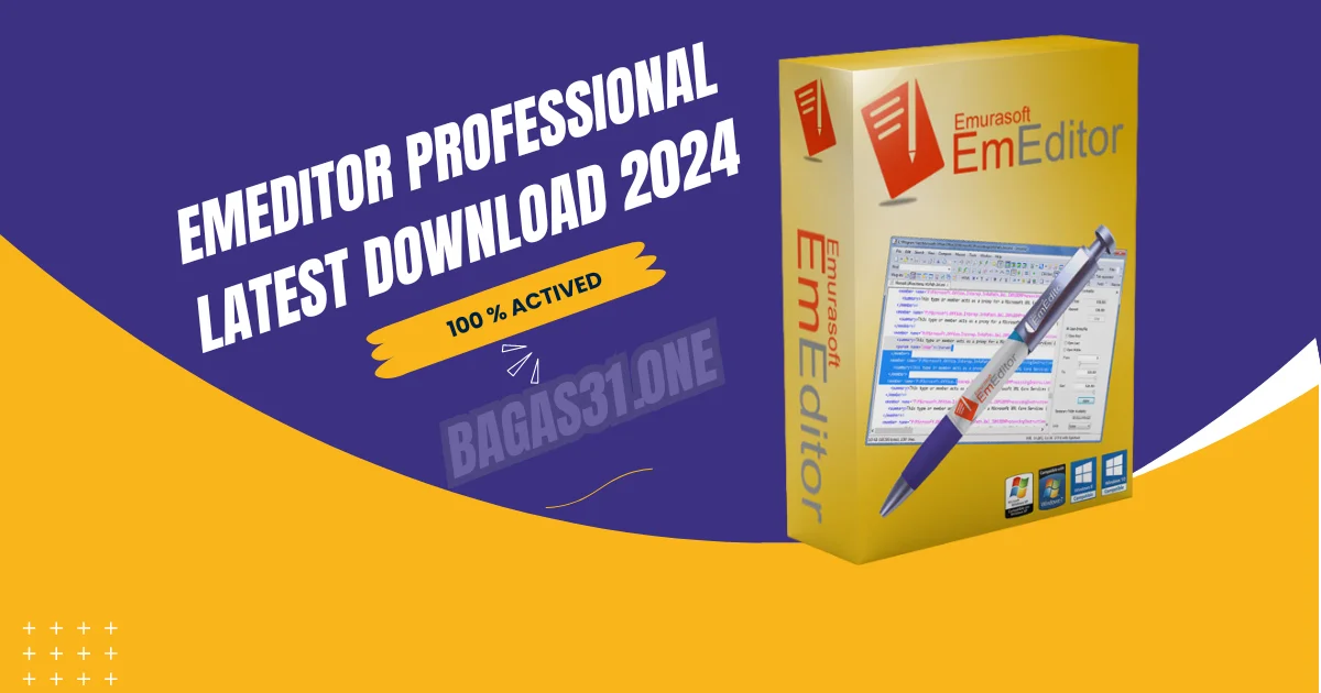 Emurasoft EmEditor Professional Latest Download 2024
