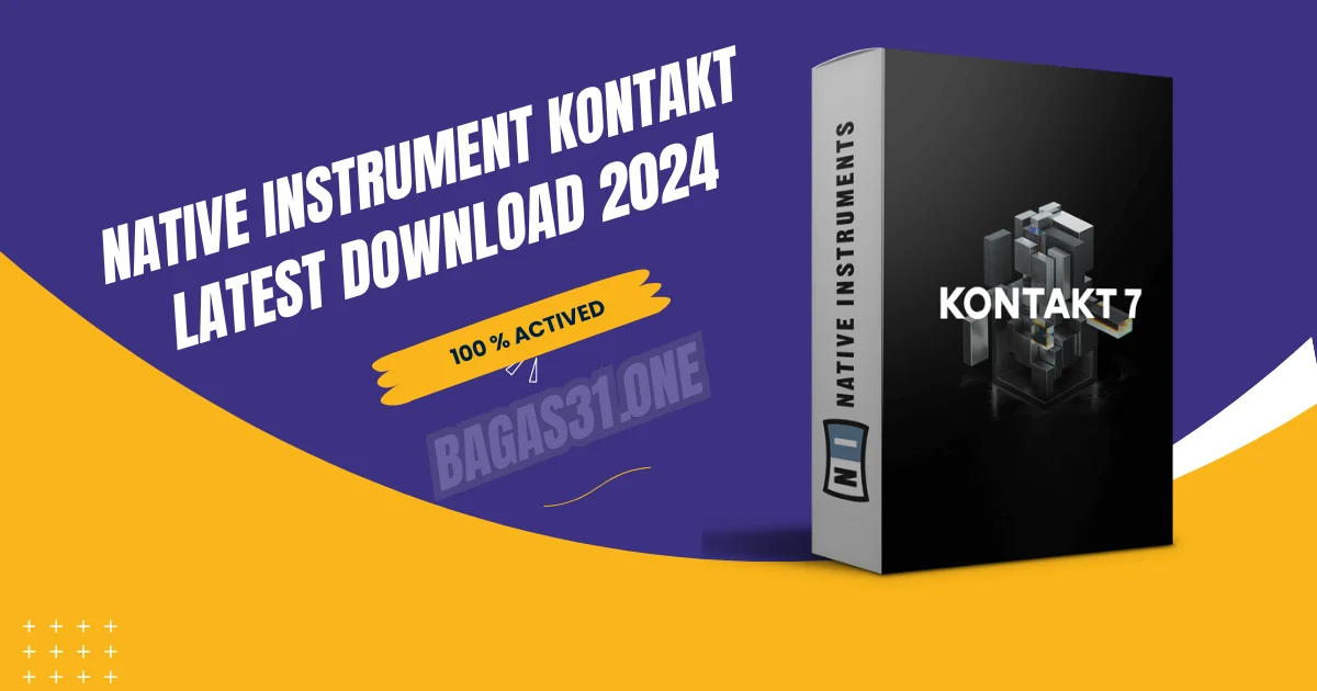 Native Instruments Kontakt Latest Download 2024