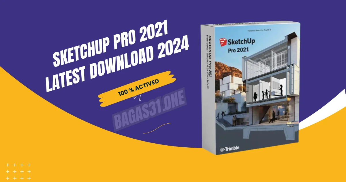 Sketchup Pro 2021 Latest Download 2024