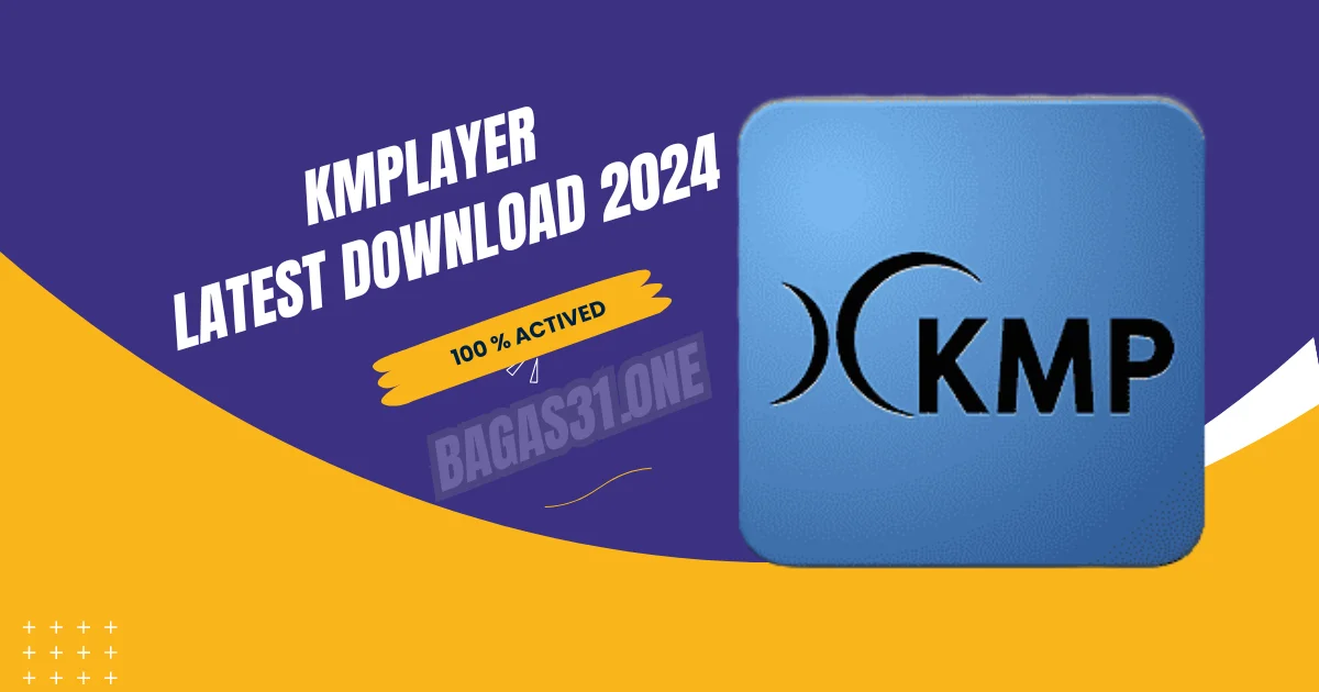 The KMPlayer Latest Download 2024