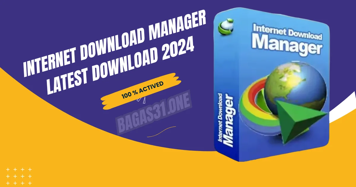 internet download manager Latest Download 2024