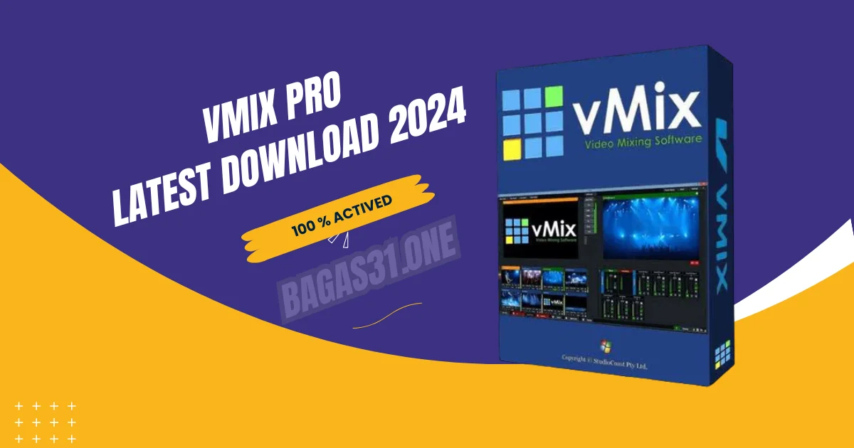 vMix Pro Latest Download 2024