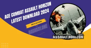 Ace Combat Assault Horizon Latest Download 2024