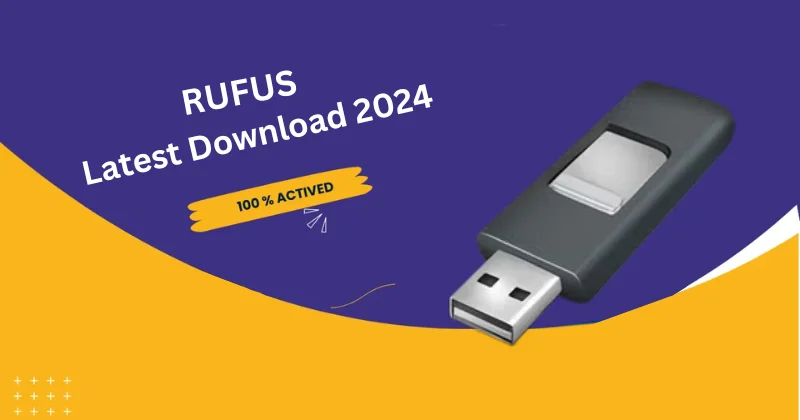 Rufus Latest Version 2024